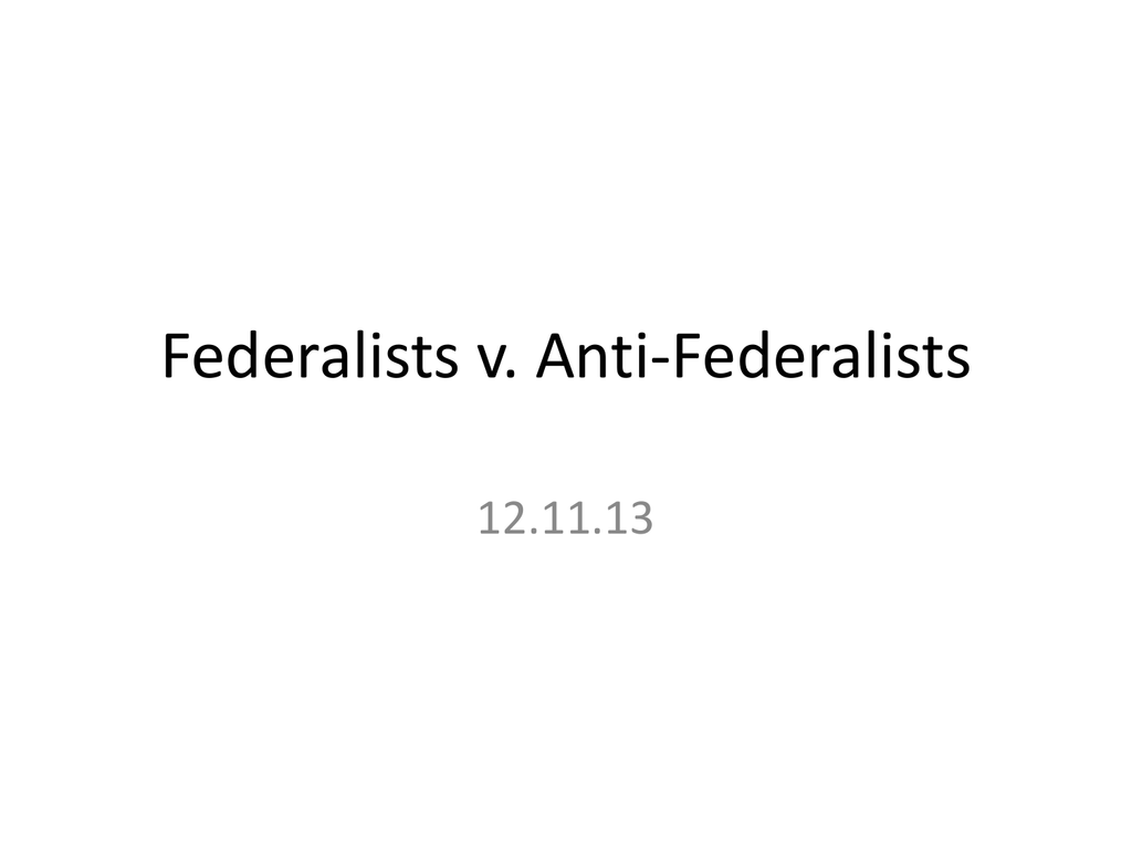 Federalist Vs Anti Federalist Chart