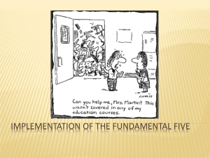 Implementation of the Fundamental Five
