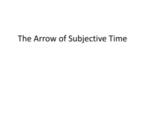 The Arrow of Subjective Time - Faculty Web Sites at the University of