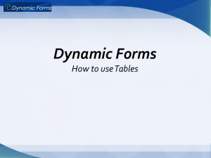 Dynamic Forms How to use Tables Powerpoint file