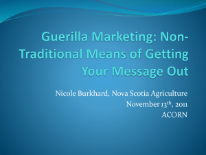 Guerilla Marketing: Getting the word out about