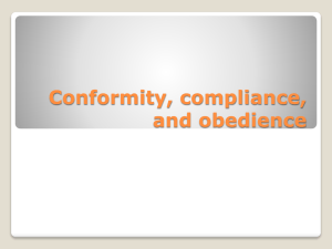 Conformity, compliance, and obedience Social influence
