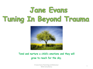 Tuning into Trauma - Jane Evans presentation