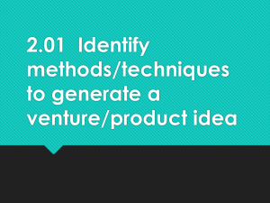 2.04 Identify methods/techniques to generate a venture