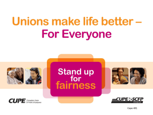 Unions make life better * For Everyone