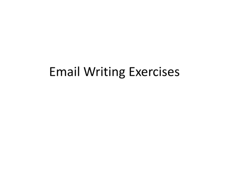 Email Writing Exercises