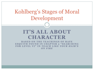 Kohlberg*s Stages of Moral Development