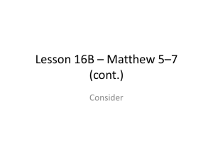 Lesson 16B * Matthew 5*7 (cont.)