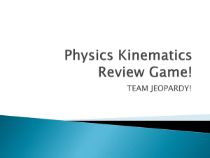 Physics Kinematics Review Game!