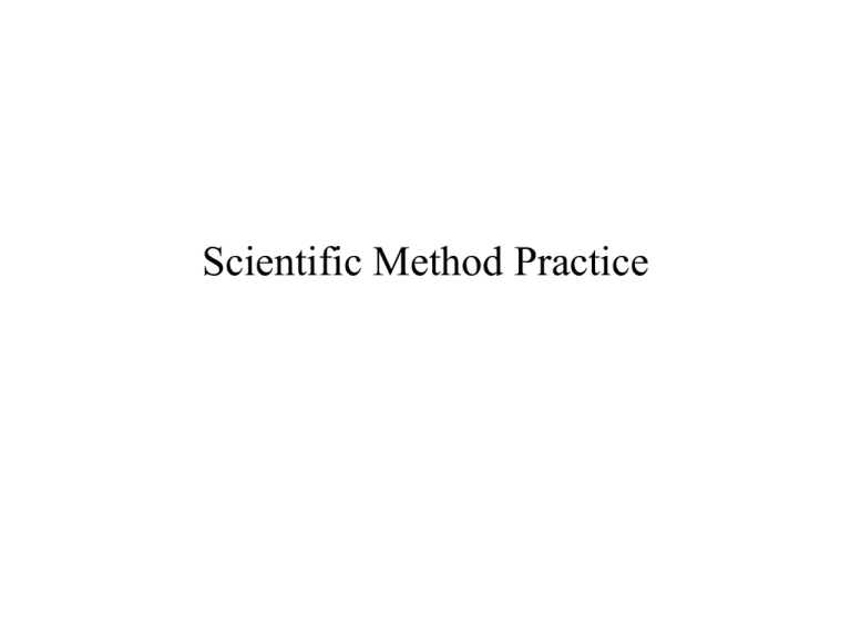 Scientific Method Practice