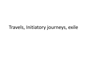 Travels, Initiatory journeys, exile