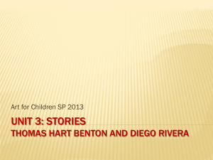 Unit #3: Stories Thomas Hart Benton & Diego Rivera