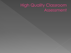 High Quality Classroom Assessment