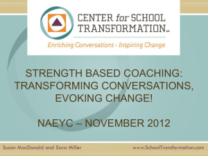 Strength Based Coaching - Center for School Transformation