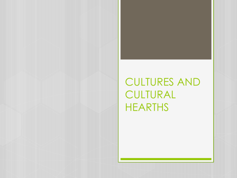 culture-hearths