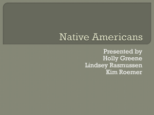 Native Americans - lindseyrasmussen