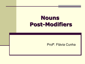 Noun Post-Modifiers - Professor Flavia Cunha