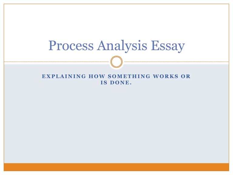 explanatory process analysis essay