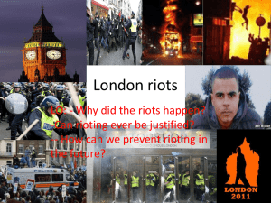 Why did the riots happen
