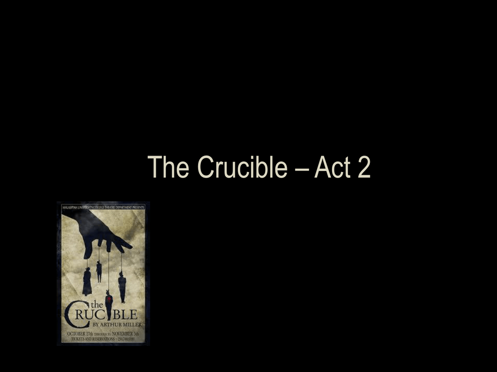 AtHEThe Crucible Act 2