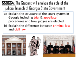 The Student will analyze the role of the judicial branch of Georgia