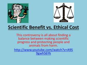 Scientific Benefit vs. Ethical Cost
