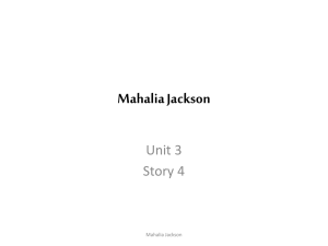 Mahalia Jackson - 5thgradereadingresourcesmcboe