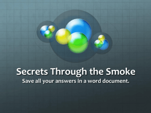 Secrets Through the Smoke