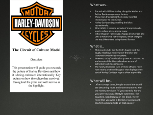 Harley Davidson Presentation - Harley Davidson as a cultural product