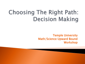 Choosing The Right Path: Decision Making
