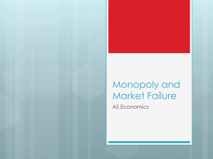 Monopoly and Market Failure