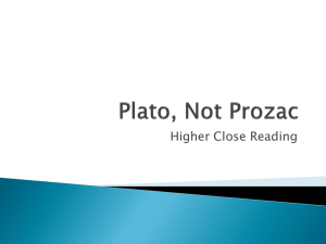 Plato, Not Prozac