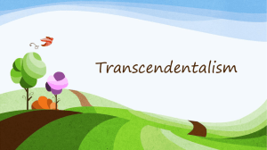 View Powerpoint on Transcendentalism, theme, author`s belief, and