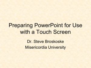 Preparing PowerPoint for Use with a Touch Screen