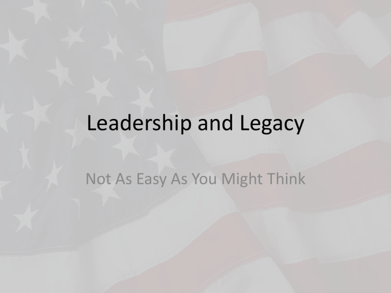 Leadership And Legacy