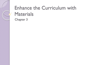 ch 3 Enhance the Curriculum with Materials wout all pictures