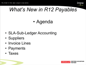 What`s New in R12 Payables? - Glenice Powell, Impac Services