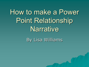 How to make a Power Point Relationship Narrative