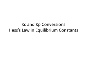 Kc and Kp Conversions Hess`s Law in Equilibrium Constants