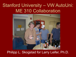 Stanford University – Volkswagen AutoUni: ME 310 Collaboration