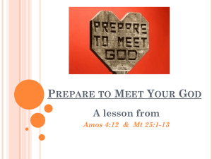 Prepare to Meet Your God