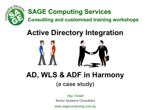 AD, WLS & ADF in Harmony - SAGE Computing Services