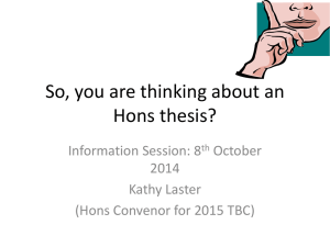 So, you are thinking about an Hons thesis?