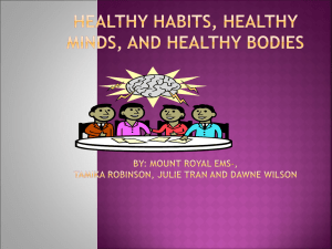 Healthy Habits, Healthy Minds, Healthy Bodies Presentation