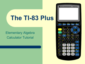 The TI-83 Plus Workshop