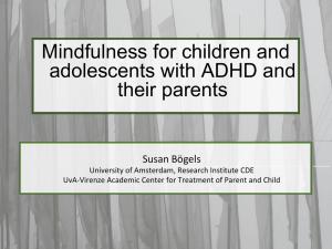 Mindfulness for children with ADHD