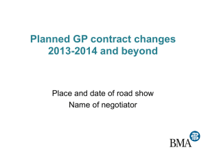 Planned GP contract changes 2013/2014 and beyond Bad for