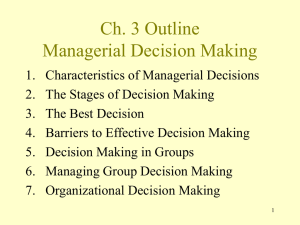 Ch. 3 Outline Managerial Decision Making