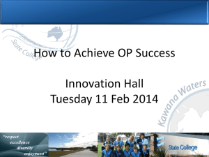 OP Success 2014 Powerpoint - Kawana Waters State College