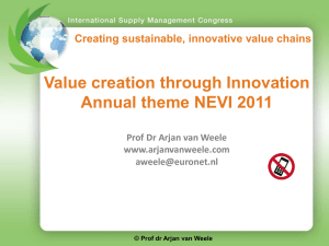Value creation in the chain through innovation © Prof dr Arjan van